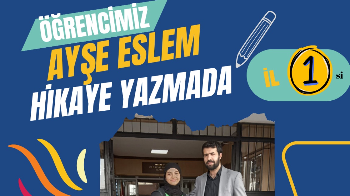 Öğrencimiz Hikaye Yarışmasında İl 1. si Oldu...